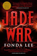 Cover art for Jade War (The Green Bone Saga, 2)