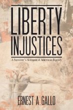 Cover art for Liberty Injustices: A Survivor's Account of American Bigotry