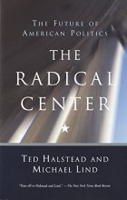 Cover art for The Radical Center: The Future of American Politics