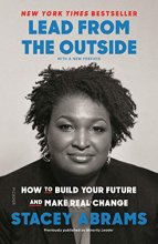 Cover art for Lead from the Outside: How to Build Your Future and Make Real Change