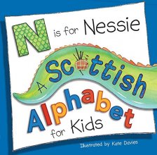 Cover art for N is for Nessie: A Scottish Alphabet for Kids (Picture Kelpies)