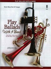 Cover art for Play Ballads with a Band: Music Minus One Bb Trumpet