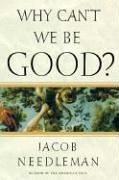 Cover art for Why Can't We Be Good?