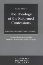 Cover art for The Theology of the Reformed Confessions, 1923 (Columbia Series in Reformed Theology)