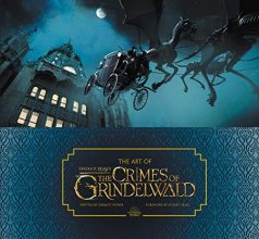 Cover art for The Art of Fantastic Beasts: The Crimes of Grindelwald