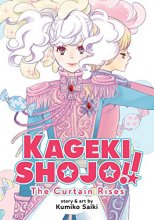 Cover art for Kageki Shojo!! The Curtain Rises