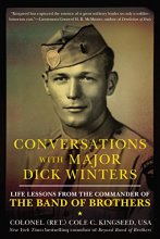 Cover art for Conversations with Major Dick Winters: Life Lessons from the Commander of the Band of Brothers