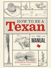 Cover art for How to Be a Texan: The Manual