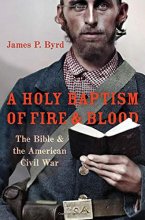 Cover art for A Holy Baptism of Fire and Blood: The Bible and the American Civil War