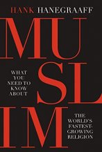 Cover art for MUSLIM: What You Need to Know About the World’s Fastest Growing Religion
