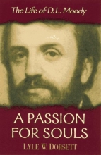 Cover art for A Passion for Souls: The Life of D.L. Moody