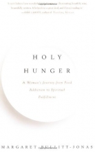 Cover art for Holy Hunger: A Woman's Journey from Food Addiction to Spiritual Fulfillment