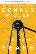 Cover art for A Million Miles in a Thousand Years: How I Learned to Live a Better Story
