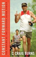 Cover art for Constant Forward Motion: The Running of the Lymphoma Ultra Series