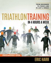 Cover art for Triathlon Training in 4 Hours a Week: From Beginner to Finish Line in Just 6 Weeks