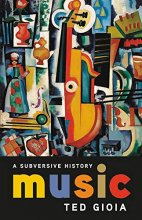 Cover art for Music: A Subversive History