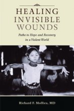 Cover art for Healing Invisible Wounds: Paths to Hope and Recovery in a Violent World