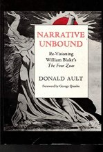 Cover art for NARRATIVE UNBOUND: Re-Visioning William Blake's The Four Zoas (Clinamen Studies)