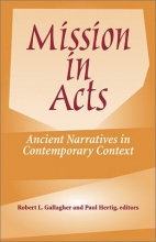 Cover art for Mission in Acts: Ancient Narratives in Contemporary Context (American Society of Missiology Ser)