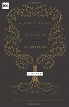 Cover art for Resurrection Life in a World of Suffering: 1 Peter (The Gospel Coalition)