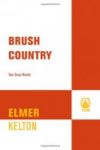 Cover art for Brush Country: Two Texas Novels