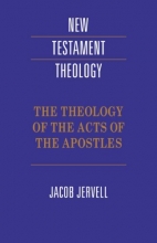 Cover art for The Theology of the Acts of the Apostles (New Testament Theology)