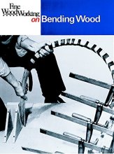 Cover art for Fine Woodworking on Bending Wood: 35 Articles