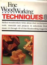 Cover art for Fine Woodworking Techniques 8: Issues 44-49