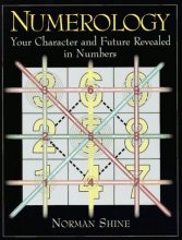 Cover art for Numerology: Your Character and Future Revealed in Numbers