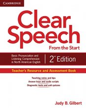 Cover art for Clear Speech from the Start Teacher's Resource and Assessment Book: Basic Pronunciation and Listening Comprehension in North American English