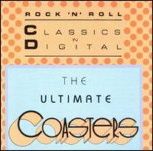 Cover art for The Ultimate Coasters, Rock 'n' Roll Classics in Digital