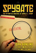 Cover art for Spygate: The Attempted Sabotage of Donald J. Trump