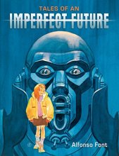 Cover art for Tales of an Imperfect Future