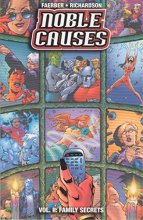 Cover art for Noble Causes Volume 2: Family Secrets (Noble Causes, 2)