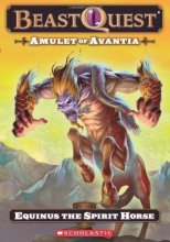 Cover art for Beast Quest #20: Amulet of Avantia: Equinus the Spirit Horse