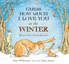 Cover art for Guess How Much I Love You in the Winter: Deluxe Cut Paper Edition