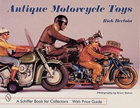Cover art for Antique Motorcycle Toys (Schiffer Book for Collectors)