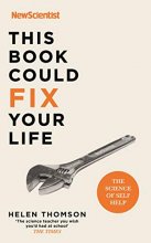 Cover art for This Book Could Fix Your Life: The Science of Self Help