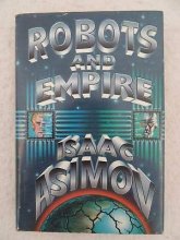 Cover art for Isaac Asimov ROBOTS AND EMPIRE 1985 Doubleday, NY Early Book Club Edition HC/DJ