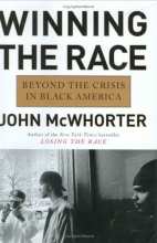 Cover art for Winning the Race: Beyond the Crisis in Black America