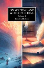 Cover art for On Writing and Worldbuilding: Volume I
