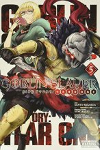 Cover art for Goblin Slayer Side Story: Year One, Vol. 5 (manga) (Goblin Slayer Side Story: Year One (manga), 5)