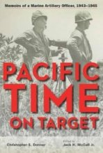 Cover art for Pacific Time on Target: Memoirs of a Marine Artillery Officer, 1943-1945