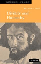 Cover art for Divinity and Humanity: The Incarnation Reconsidered (Current Issues in Theology, Series Number 5)
