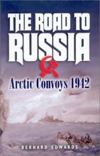 Cover art for The Road to Russia: Arctic Convoys 1942