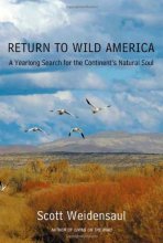 Cover art for Return to Wild America: A Yearlong Search for the Continent's Natural Soul