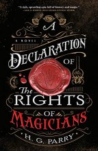 Cover art for A Declaration of the Rights of Magicians: A Novel (The Shadow Histories, 1)