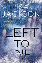Cover art for Left To Die (An Alvarez & Pescoli Novel)