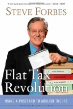 Cover art for Flat Tax Revolution: Using a Postcard to Abolish the IRS