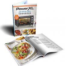 Cover art for PowerXL Air Fryer Grill Cookbook for Beginners, Air Fry, Grill, Bake & More, Over 157 Recipes, Tips & Air Frying Hacks, Full Nutritional Information, USA-Printed, 9 x 7 Inch, Premium Edition